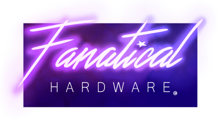 Fanatical Hardware